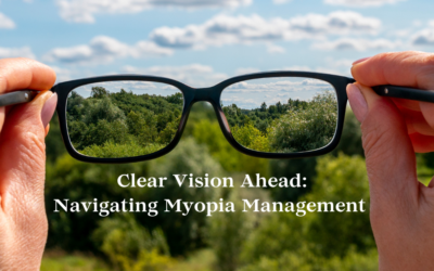 Clear Vision Ahead: Navigating Myopia Management